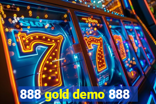 888 gold demo 888